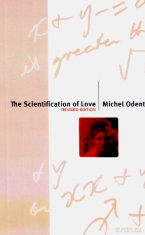 The Scientification of Love: Revised Edition - Michel Odent [KSIĄŻKA]