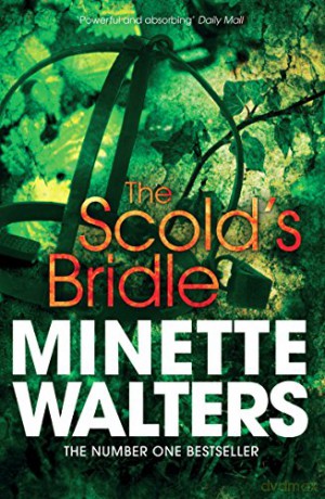 The Scold's Bridle - Minette Walters [KSIĄŻKA]