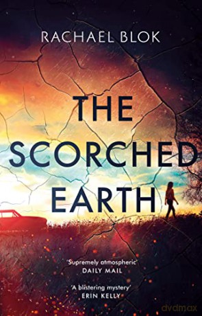 The Scorched Earth - Rachael Blok [KSIĄŻKA]