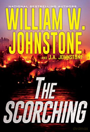 The Scorching - William W. Johnstone [KSIĄŻKA]