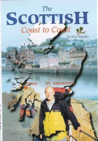 The Scottish Coast to Coast Walk - Brian Gordon Smailes [KSIĄŻKA]