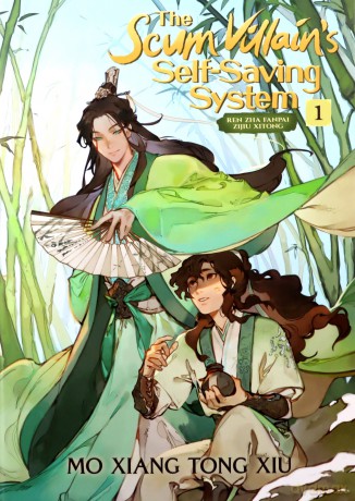The Scum Villain's Self-Saving System: Ren Zha Fanpai Zijiu Xitong (Novel) Vol. 1 - Mo Xiang Tong Xiu [KSIĄŻKA]