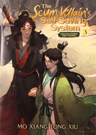 The Scum Villain's Self-Saving System: Ren Zha Fanpai Zijiu Xitong (Novel) Vol. 3 - Xiu [KSIĄŻKA]