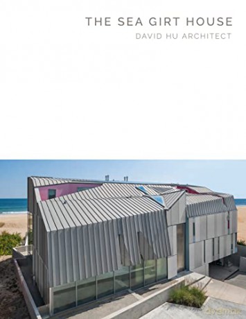 The Sea Girt House (Masterpiece Series): David Hu Architect - Belogolovsky [KSIĄŻKA]