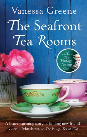 The Seafront Tea Rooms - Vanessa Greene [KSIĄŻKA]