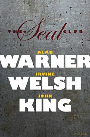 The Seal Club - Alan Warner [KSIĄŻKA]