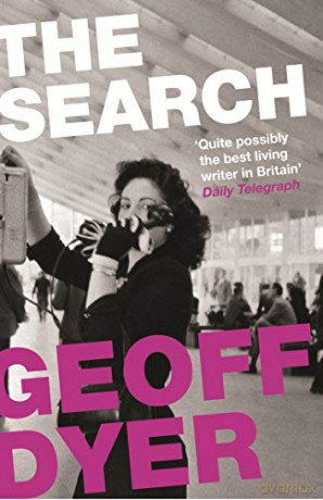 The Search - Geoff Dyer [KSIĄŻKA]