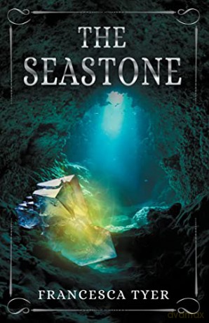 The Seastone (2) (The Elemental Prophesy) - Francesca Tyer [KSIĄŻKA]