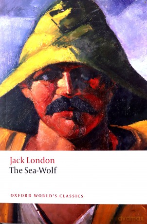 The Sea-Wolf (Oxford World's Classics) - Jack London [KSIĄŻKA]
