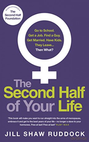 The Second Half of Your Life - Jill Shaw Ruddock [KSIĄŻKA]