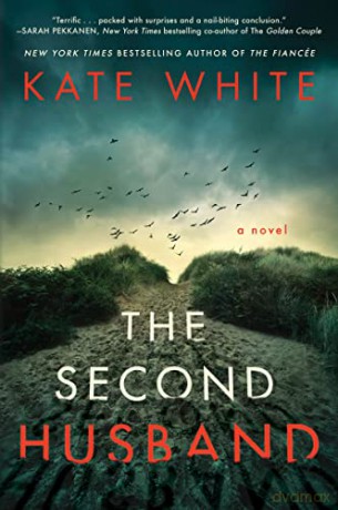 The Second Husband - Kate White [KSIĄŻKA]