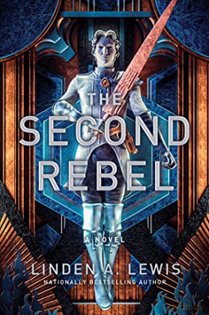 The Second Rebel, Volume 2 (The First Sister Trilogy) - Linden A. Lewis [KSIĄŻKA]