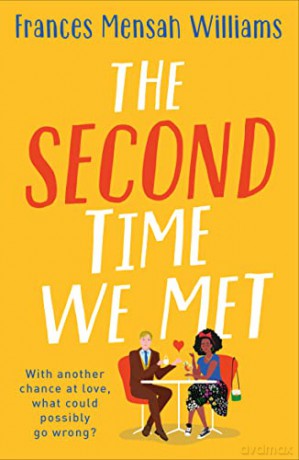 The Second Time We Met - Frances Mensah Williams [KSIĄŻKA]