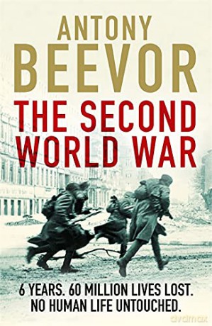 The Second World War - Antony Beevor [KSIĄŻKA]