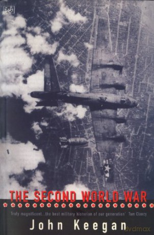 The Second World War - John Keegan [KSIĄŻKA]