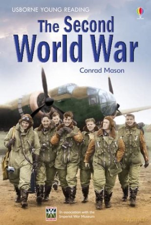 The Second World War: 1 (Young Reading Series 3, 55) - Conrad Mason [KSIĄŻKA]