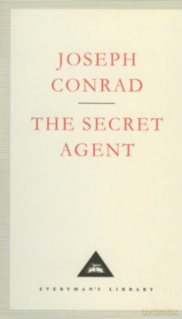 The Secret Agent: A Simple Tale (Everyman's Library CLASSICS) - Joseph Conrad [KSIĄŻKA]