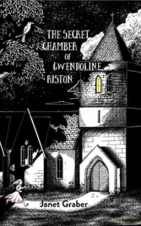 The Secret Chamber of Gwendolyn Riston - Janet Graber [KSIĄŻKA]