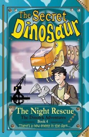 The Secret Dinosaur: Book 4: The Night Rescue (The Dinotek Adventures) - N. S. Blackman [KSIĄŻKA]