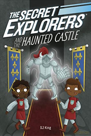 The Secret Explorers and the Haunted Castle - SJ King [KSIĄŻKA]