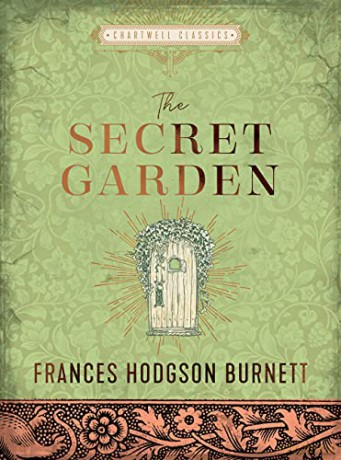 The Secret Garden: Frances Hodgson Burnett (Chartwell Classics) - Frances Hodgson Burnett [KSIĄŻKA]