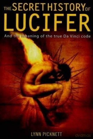 The Secret History of Lucifer - Lynn Picknett [KSIĄŻKA]