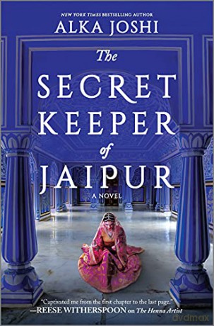 The Secret Keeper of Jaipur: A Novel for Book Clubs: 2 (Jaipur Trilogy) - Alka Joshi [KSIĄŻKA]