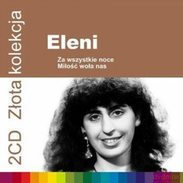 Eleni: Złota Kolekcja Vol. 1 & Vol. 2 [2CD]