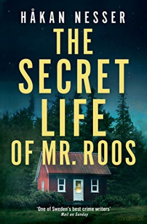 The Secret Life of Mr Roos (The Barbarotti Series, 3) - Hakan Nesser [KSIĄŻKA]