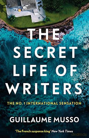 The Secret Life of Writers: The new thriller by the no. 1 bestselling author - Guillaume Musso [KSIĄŻKA]