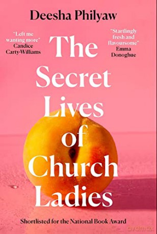 The Secret Lives of Church Ladies - Deesha Philyaw [KSIĄŻKA]