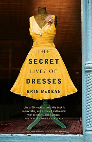 The Secret Lives of Dresses - Erin Mckean [KSIĄŻKA]