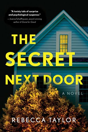 The Secret Next Door: A Novel - Rebecca Taylor [KSIĄŻKA]