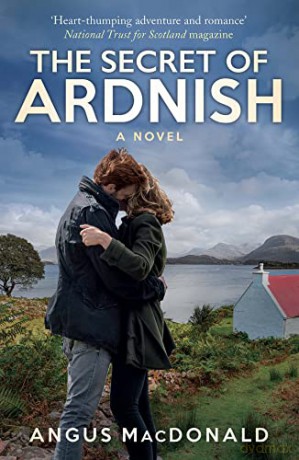 The Secret of Ardnish: A Novel (The Ardnish Series) - Angus MacDonald [KSIĄŻKA]