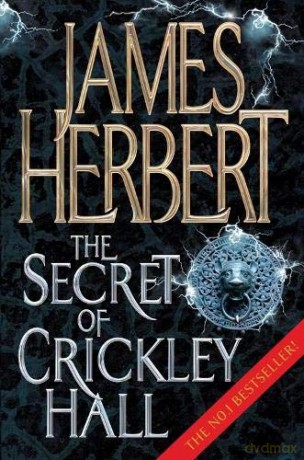 The Secret of Crickley Hall - James Herbert [KSIĄŻKA]