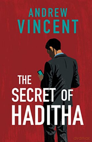 The Secret of Haditha - Andrew Vincent [KSIĄŻKA]