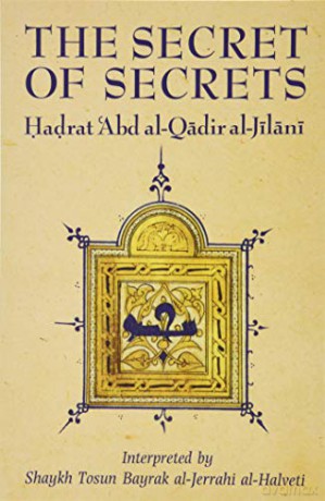 The Secret of Secrets (Golden Palm) - 'Abd al-Qadir al-Jilani [KSIĄŻKA]
