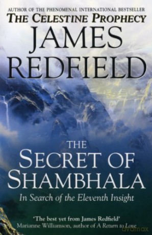 The Secret Of Shambhala: In Search Of The Eleventh Insight - James Redfield [KSIĄŻKA]