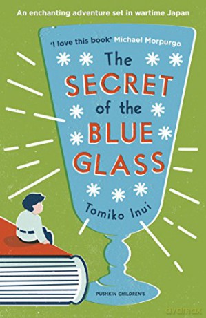 The Secret of the Blue Glass - Tomiko Inui [KSIĄŻKA]
