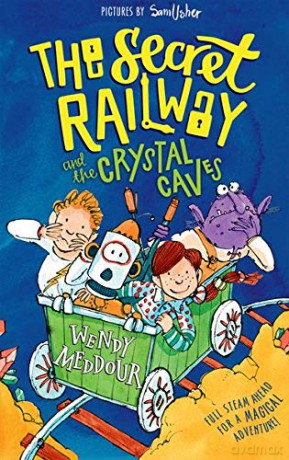 The Secret Railway and the Crystal Caves - Wendy Meddour [KSIĄŻKA]
