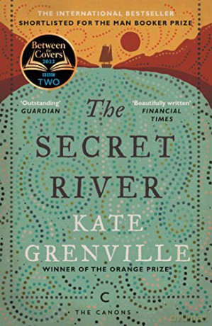 The Secret River (Canons) - Kate Grenville [KSIĄŻKA]