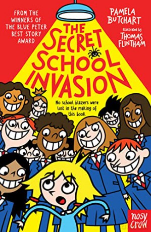 The Secret School Invasion (Baby Aliens) - Pamela Butchart [KSIĄŻKA]