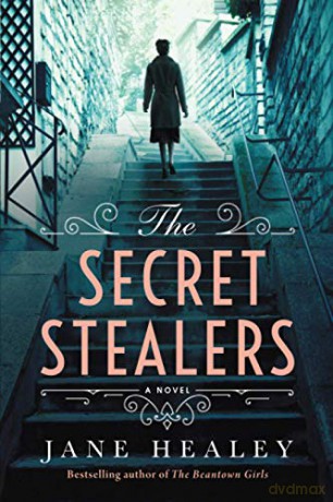 The Secret Stealers: A Novel - Jane Healey [KSIĄŻKA]