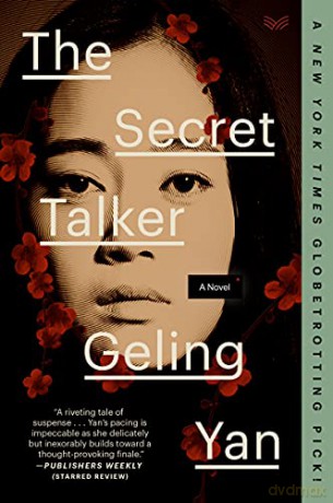 The Secret Talker: A Novel - Geling Yan [KSIĄŻKA]