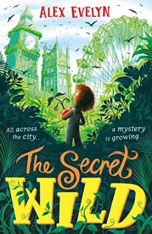 The Secret Wild - Alex Evelyn [KSIĄŻKA]
