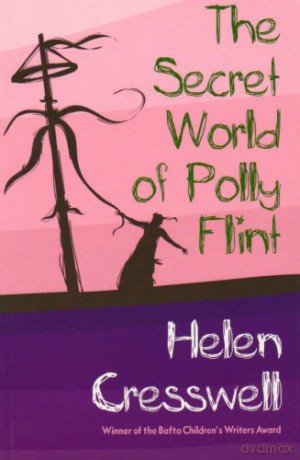 The Secret World of Polly Flint - Helen Cresswell [KSIĄŻKA]