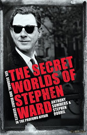 The Secret Worlds of Stephen Ward: Sex, Scandal and Deadly Secrets in the Profumo Affair - Anthony Summers [KSIĄŻKA]