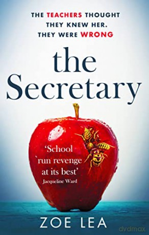 The Secretary: An addictive page turner of school-run revenge - Zoe Lea [KSIĄŻKA]