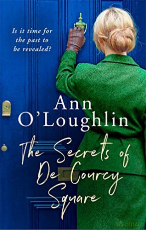 The Secrets of De Courcy Square - Ann O'Loughlin [KSIĄŻKA]