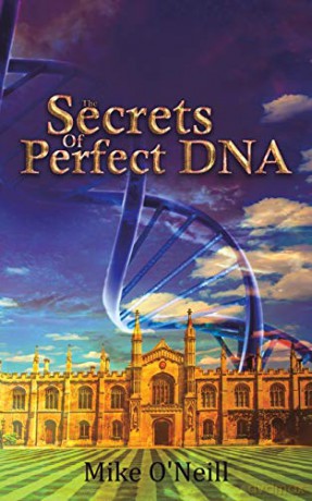 The Secrets Of Perfect DNA - Mike O'Neill [KSIĄŻKA]